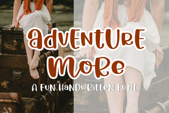 Adventure More: The Font That Elevates Your Campaigns
