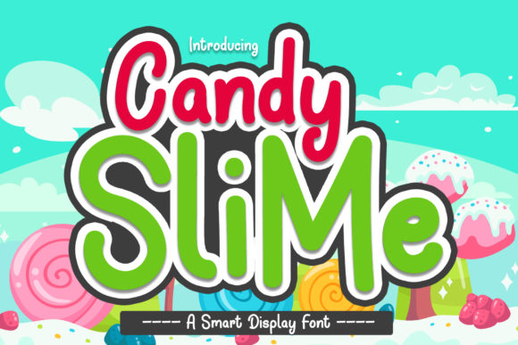 Candy Slime: A Modern Display Font for Digital Creativity