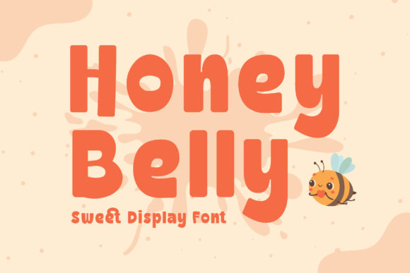 Honey Belly: The Bold Font That Elevates Your Campaigns