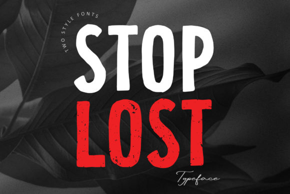 Stop Lost Font for Handmade and Commercial Projects